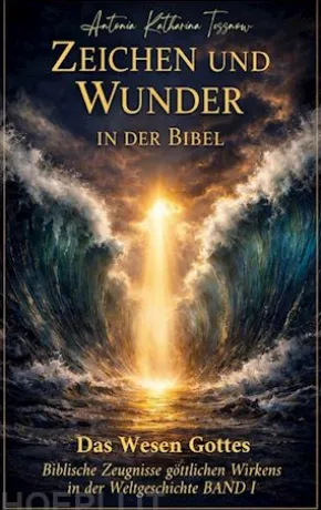 Zeichen und Wunder in der Bibel, Machttaten des lebendigen Gottes