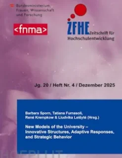 ZFHE 20-4: New Models of the University - Innovative Structures, Adaptive Responses, and Strategic Behavior