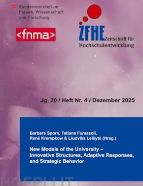 ZFHE 20-4: New Models of the University - Innovative Structures, Adaptive Responses, and Strategic Behavior