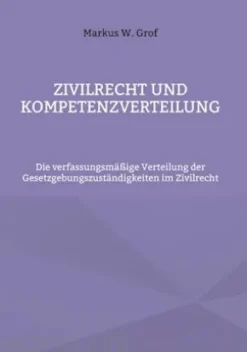 Zivilrecht und Kompetenzverteilung
