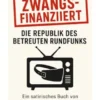Zwangsfinanziert
