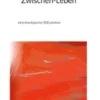 Zwischen-Leben