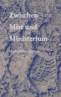 Zwischen Mist und Ministerium