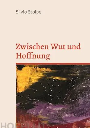 Zwischen Wut und Hoffnung