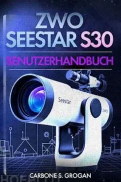 ZWO Seestar S30 Benutzerhandbuch